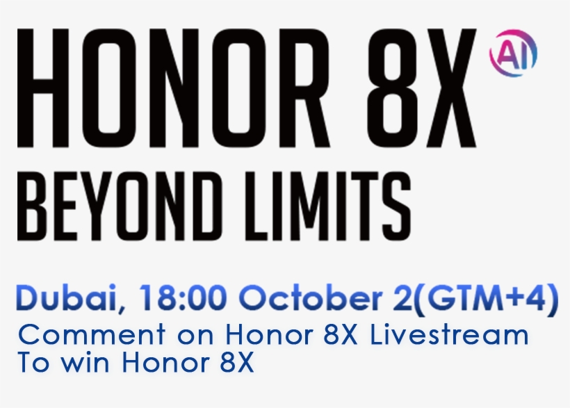 Comment On Honor 8x Livestream To Win Prizes - Honor 8x Beyond Limits, transparent png #3175128