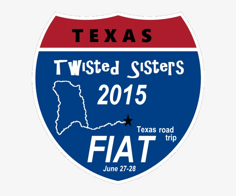 Join Us For The 1st Annual Twisted Sisters Texas Fiat - Interstate Highway Sign Png, transparent png #3187693