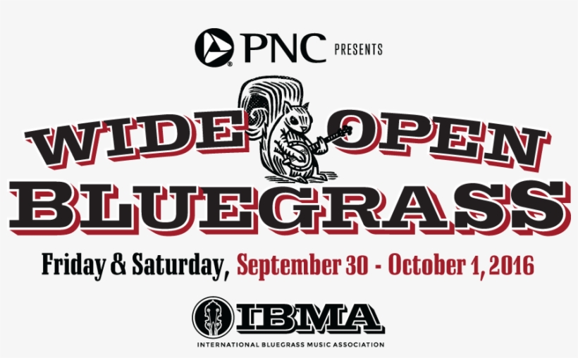 Initial Lineup For Ibma's Pnc Presents Wide Open Bluegrass - Bluegrass, transparent png #3193972