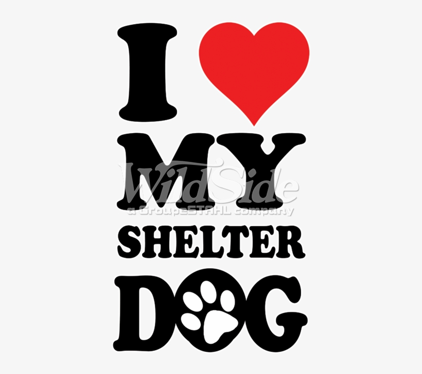 I Heart My Shelter Dog - Artix I Love My Shelter Dog Christmas Birthday Gift, transparent png #322747