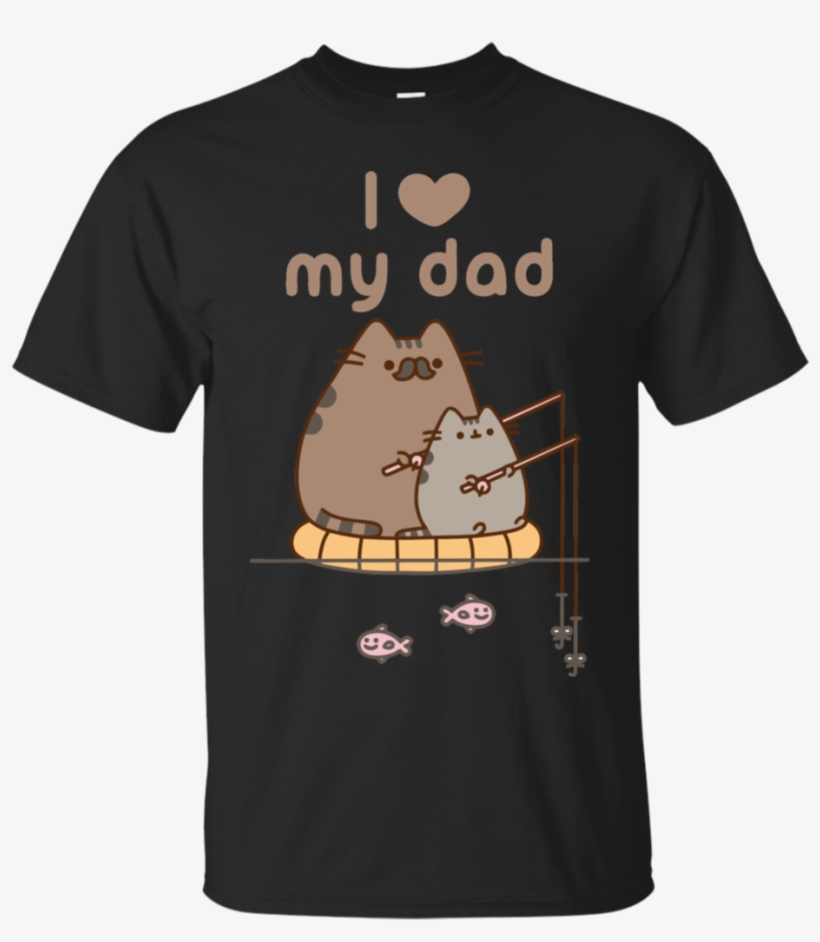 I Love My Dad Pusheen Cat T Shirt Pusheen Cat Fish Pikachu Bulbasaur Naruto Free Transparent Png Download Pngkey - transparent roblox t shirt cat