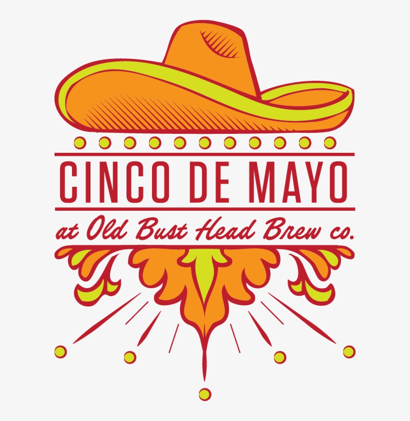 Cinco De Mayo - Old Bust Head Brewing Company, transparent png #325652