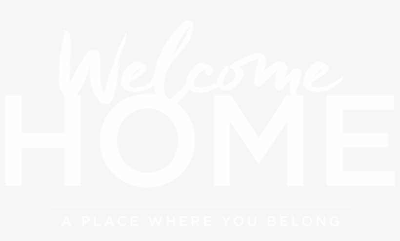 Welcom Home To Church - Welcome Home Church Banner, transparent png #327784