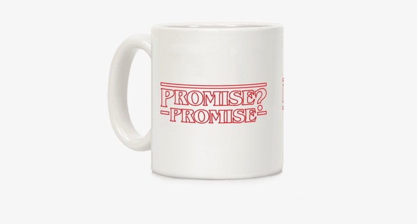 Promise Coffee Mug - Stranger Things Mugs, transparent png #329088