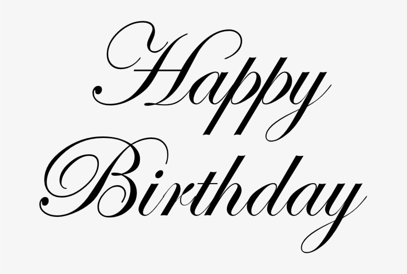 Download Happy Birthday Font Png Free Transparent Png Download Pngkey