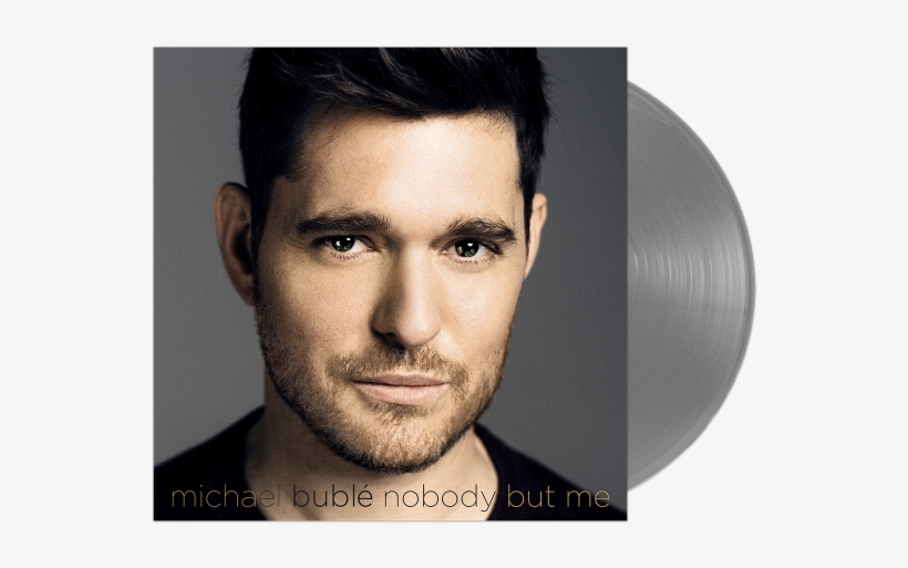 Click For Larger Image - Michael Bublé Nobody But Me Deluxe Version Album, transparent png #3200257