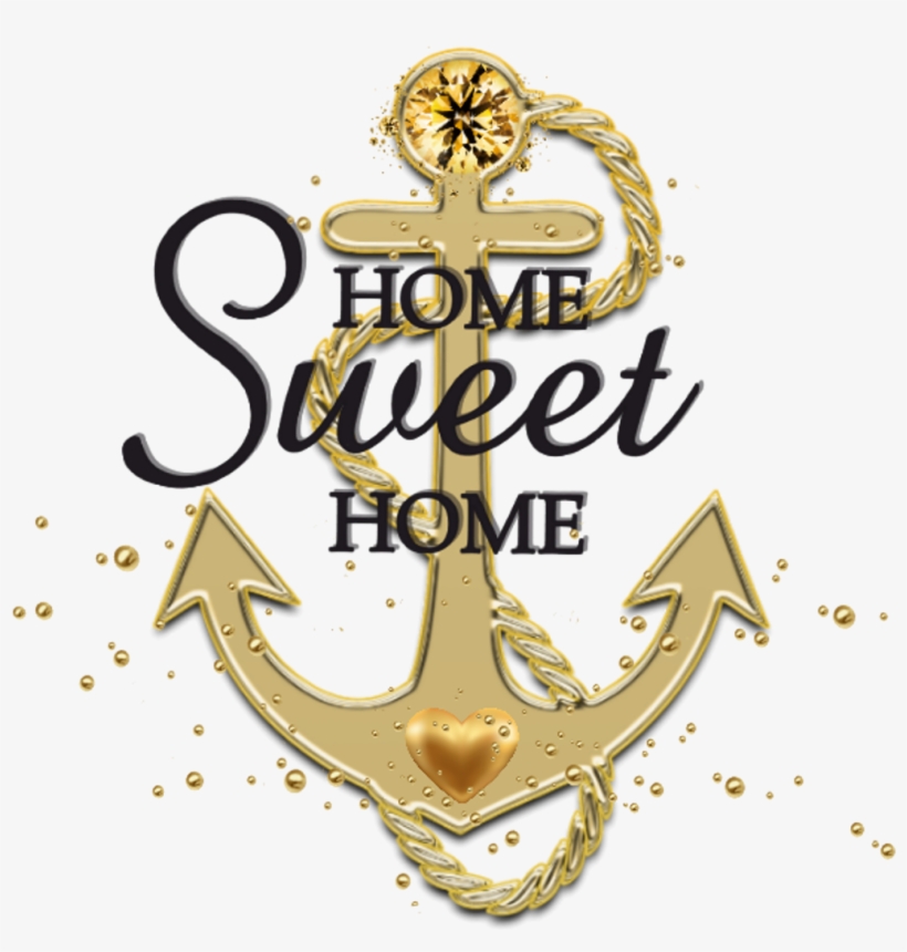 Homesweethome Home Goldenanchor Anchors Golden Gold - Anchor, transparent png #3202806