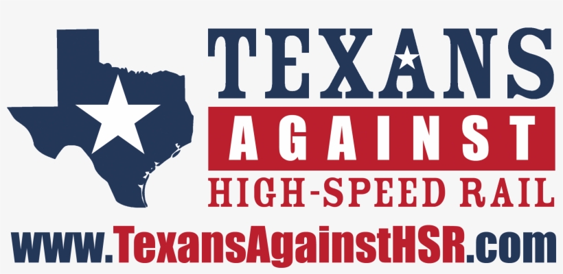 Texans Against High-speed Rail P - Texas High Speed Rail, transparent png #3204017