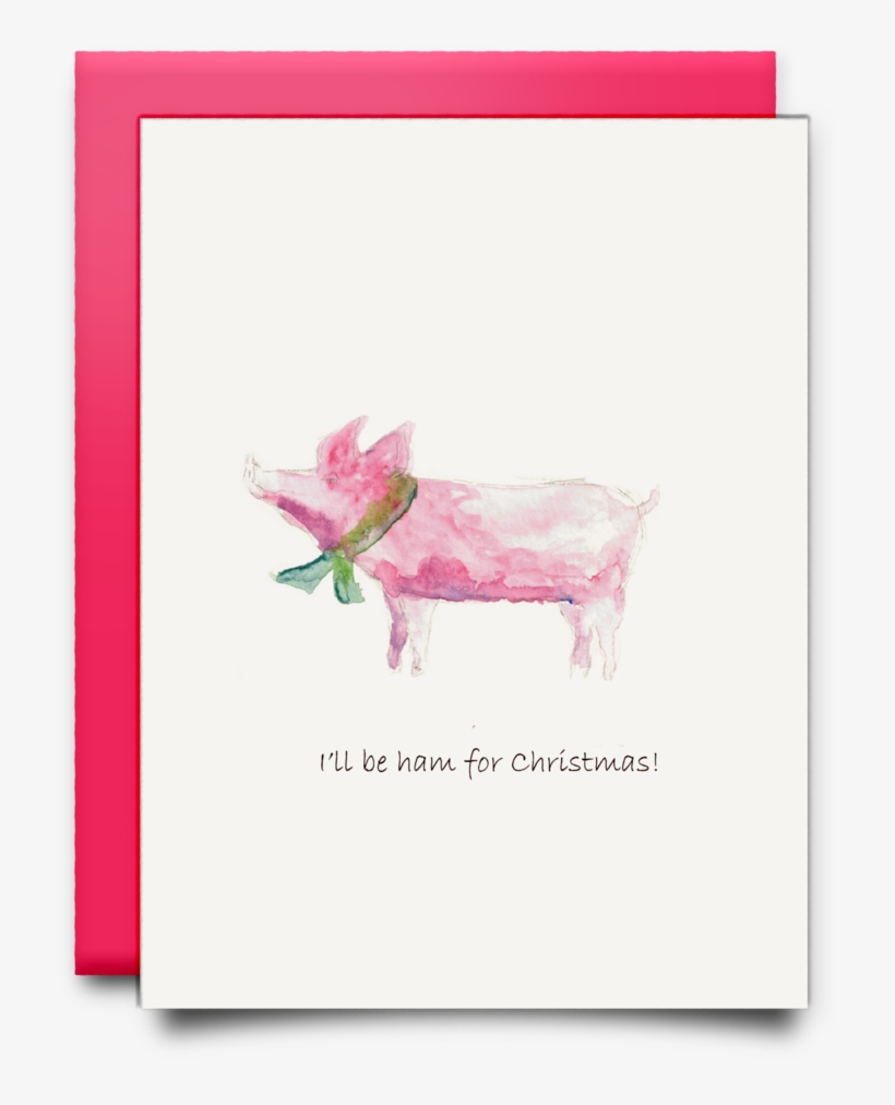 "i'll Be Ham For Chistmast" Notecard, transparent png #3205186