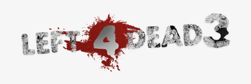 Left For Dead 3 Logo, transparent png #3209596