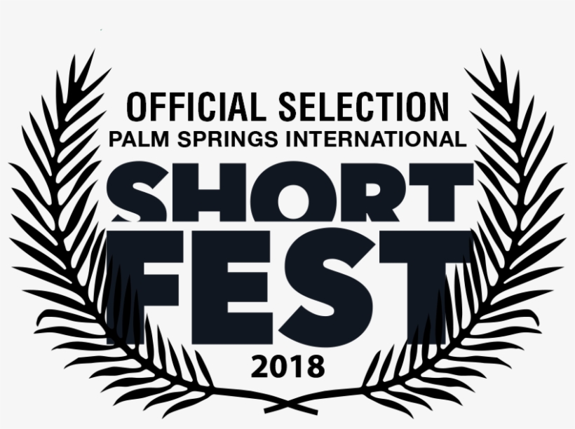 Cleveland International Film Festival - Palm Spring Short Fest Official Selection 2018, transparent png #3215312