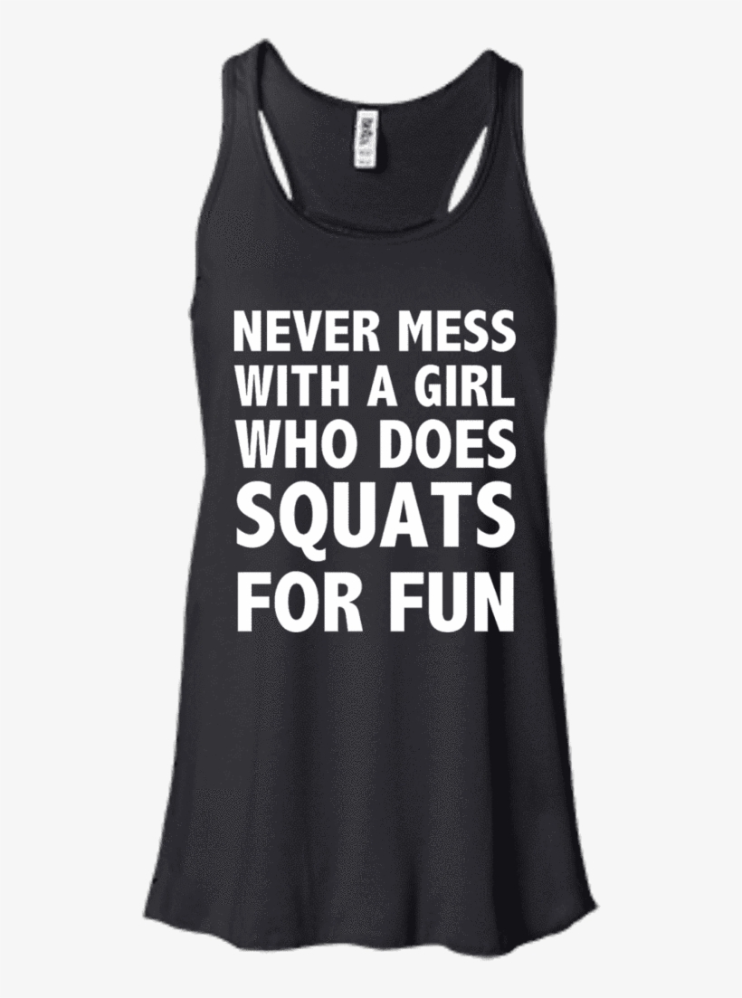 Girl Who Does Squats For Fun - Show Me Your Pitties Tank, transparent png #3221862