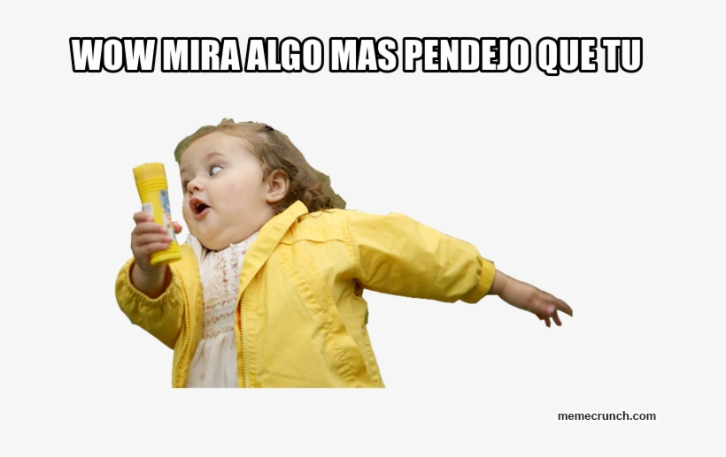 Wow Mira Algo Mas Pendejo Que Tu Jan 13 - Toddler, transparent png #3228030