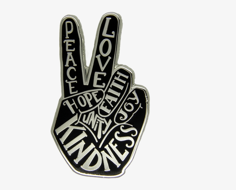 Peace Hand Pin - Peace Sign With Words, transparent png #3230339