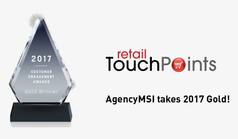 Agencymsi Takes Gold - Retail Touchpoints, transparent png #3245754