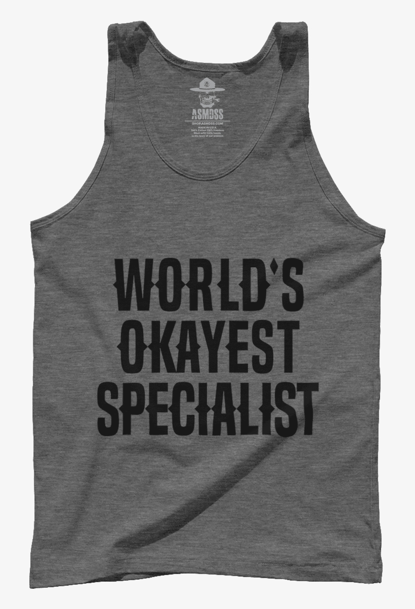 World's Okayest Specialist World's Okayest Specialist - Active Tank, transparent png #3250028