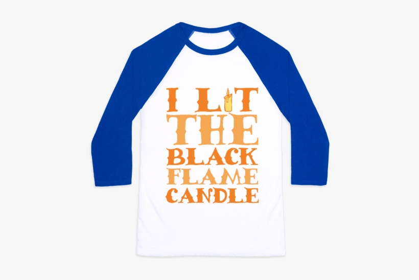 I Lit The Black Flame Candle Baseball Tee - Carl Sagan T Shirt Star Stuff, transparent png #3256592