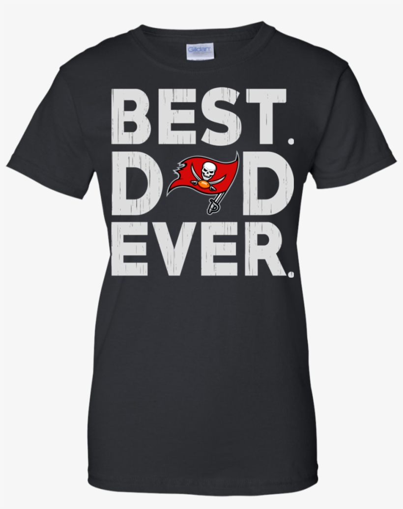 Father's Day Tampa Bay Buccaneers Father's Day Gift - Love Ny T Shirts, transparent png #3258583