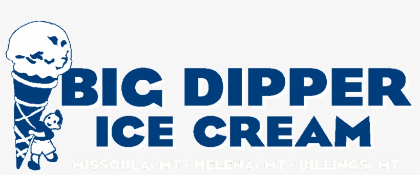Serving Up Handcrafted Ice Cream Since 1995, Big Dipper - Menu Big Dipper Missoula, transparent png #3258963