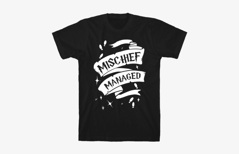Mischief Managed Mens T-shirt - I M Sorry I M Late I Didn T Want To Come Shirt, transparent png #3259446