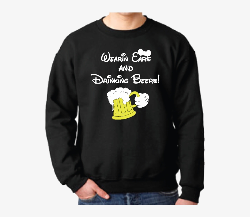 Wearing Ears And Drinking Beers Mickey Mouse Hand And - Personalized Gildan Sweatshirts With Your Logo - 12000, transparent png #3263269