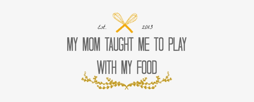 My Mom Taught Me To Play With My Food - Sugar Cookie, transparent png #3263384