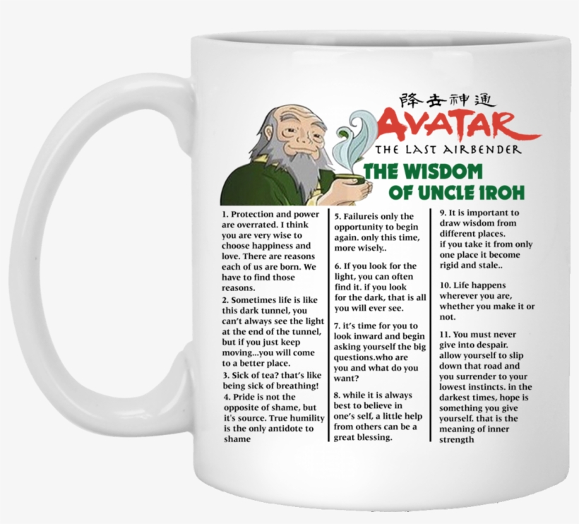 Avatar The Last Airbender The Wisdom Of Uncle Iroh - Wisdom Of Uncle Iroh Mug, transparent png #3267041