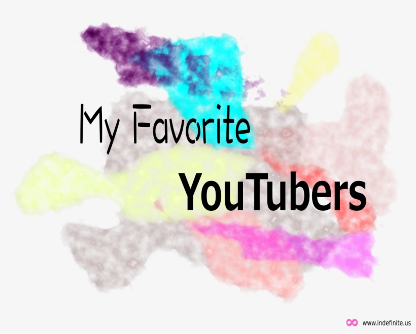 So, I'm Gonna Share Which Youtubers Are My Favorite - Youtuber, transparent png #3277649