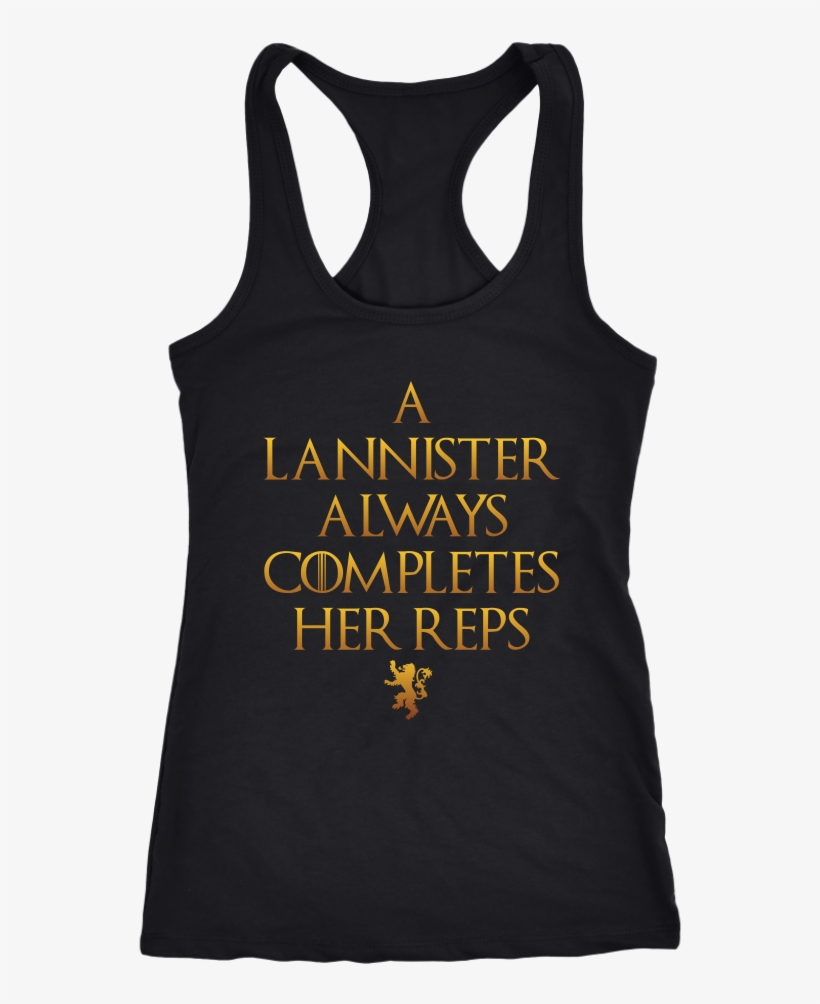 Lannister Always Completes Her Reps - Retired Teachers Make The Best Nanas, transparent png #3280258