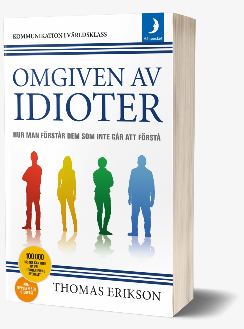 En Bild På Boken Omgiven Av Idioter Där Man Ser Omslaget - Omgiven Av Idioter, transparent png #3293529