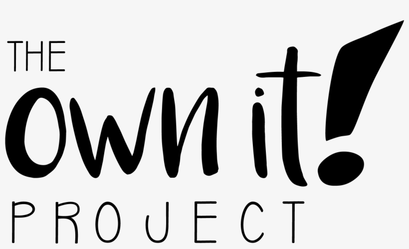 The Own It Project - Let's Own, transparent png #3301001