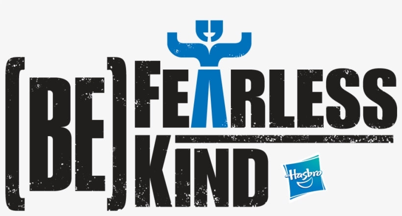 Be Fearless Be Kind - Hasbro Be Fearless Be Kind, transparent png #3302091