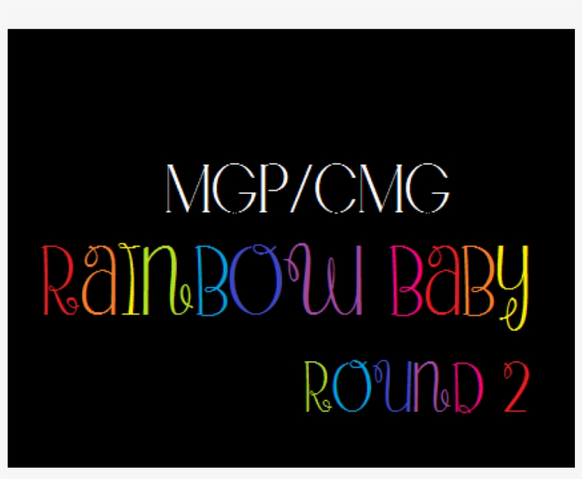 Cmg Rainbow Baby Round 2 - Graphic Design, transparent png #3319391