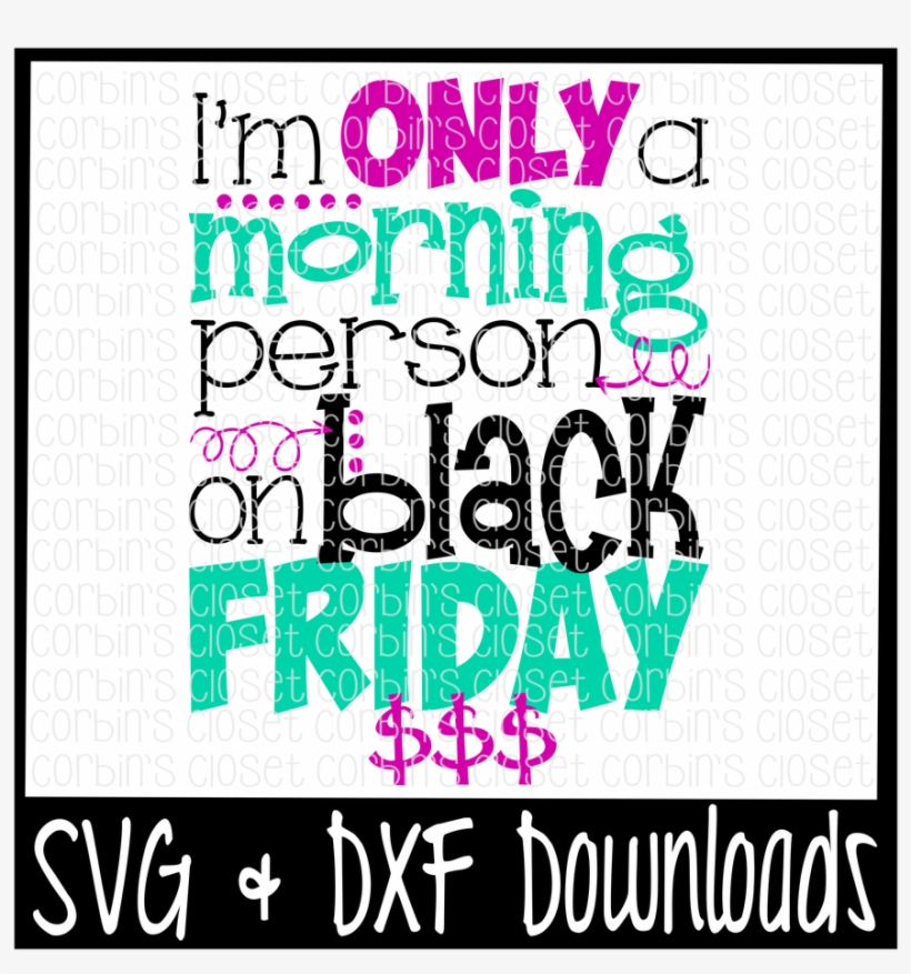 I'm Only A Morning Person On Black Friday Cutting File - Little Brother Biggest Fan Football Svg, transparent png #3320795