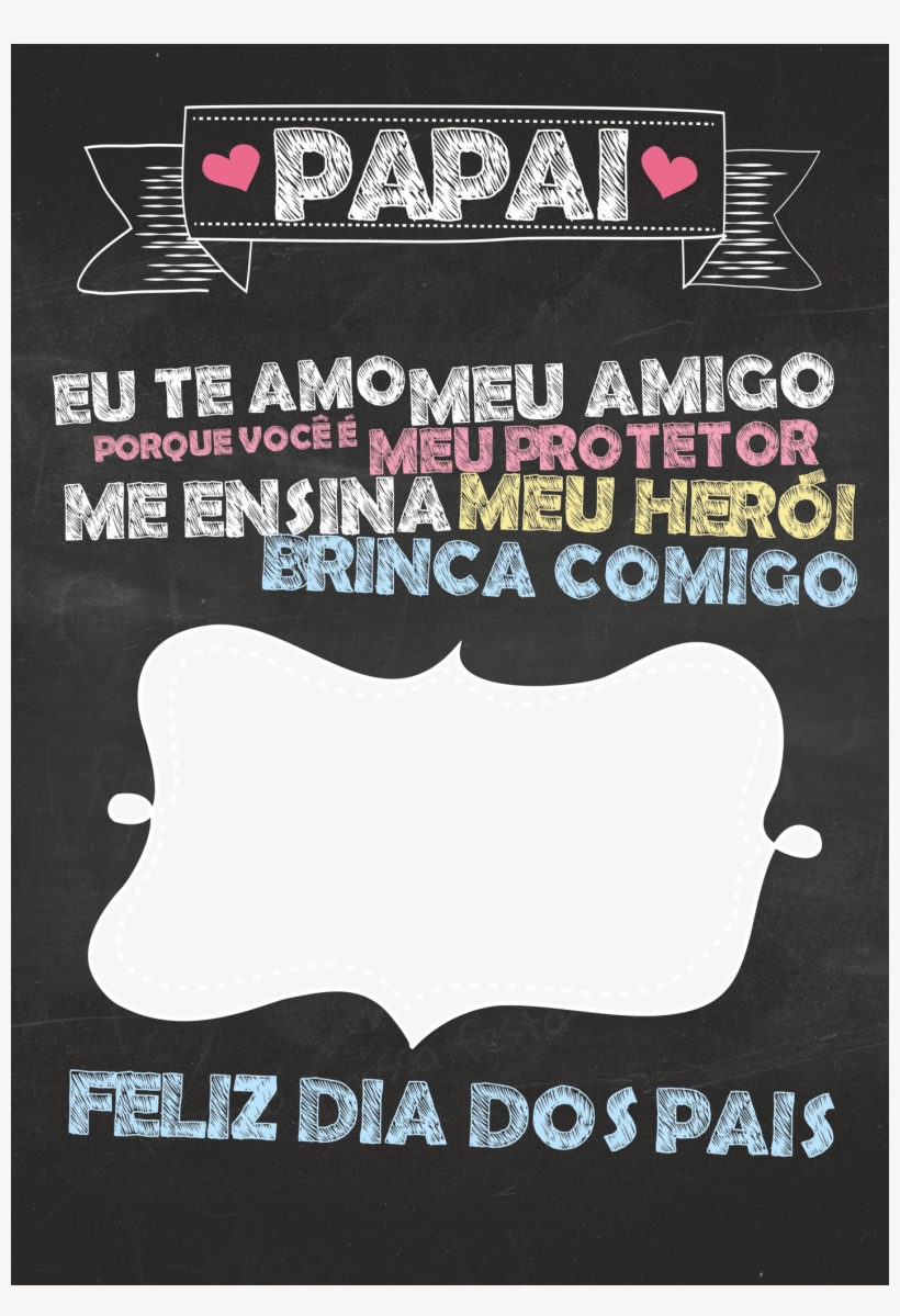 Veja O Que Temos Para Quadro Chalkboard Dia Dos Pais - Quadro Chalkboard Dia Dos Pais, transparent png #3321125