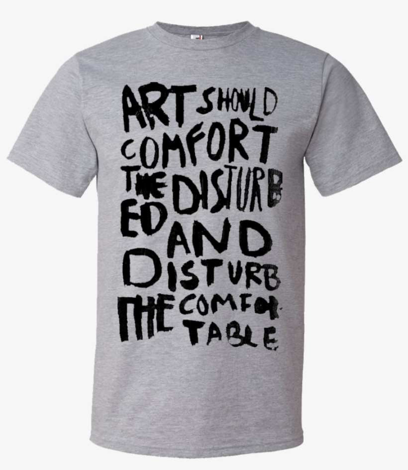 Art Should Comfort The Disturbed - Brave Like A Gryffindor, transparent png #3324251