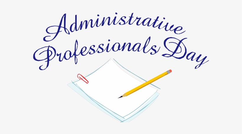Administrative Professionals Day Is Coming Soon - Admin Professionals Day 2018, transparent png #3326107