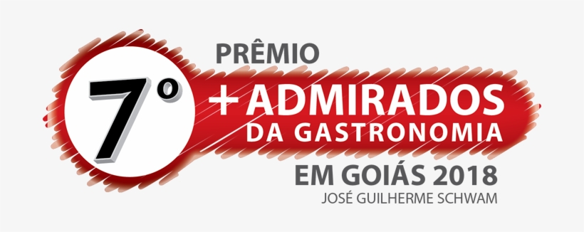 Os Mais Admirados Da Gastronomia Em Goiás - Graphic Design, transparent png #3356882