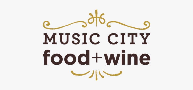 Music City Food Wine Festival - Music City Food And Wine Logo, transparent png #3358729