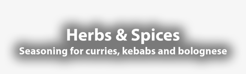 Herbs & Spices Seasoning For Curries, Kebabs And Bolognese - Curries & Kebabs, transparent png #3359055