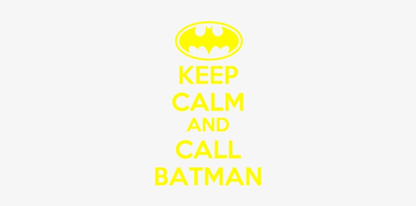 Keep Calm And Call Batman - Keep Calm And League Of Legends, transparent png #3364269