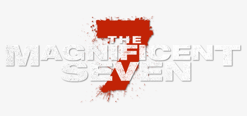 The Magnificent Seven Image - Magnificent Seven 2016 Logo, transparent png #3373550