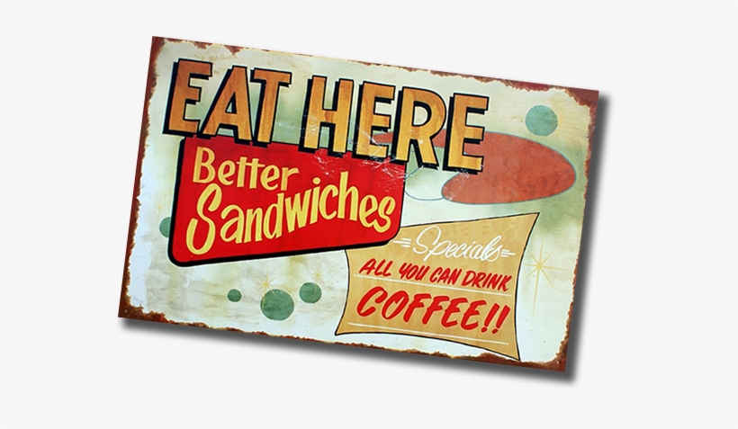 Eat At Black Mountain Coffee Shop & Cafe - Diner Food Advertising Tin Signs (eat Here), transparent png #3387419