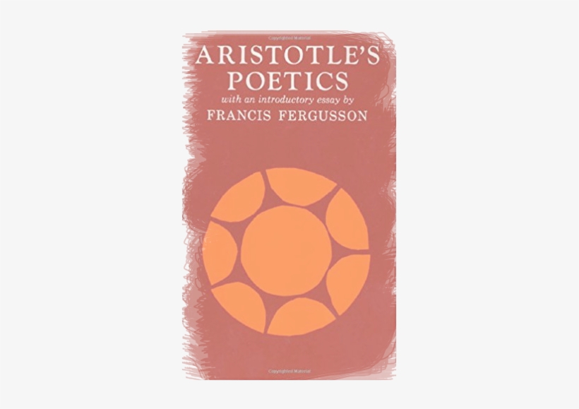 Aristotle - Aristotle's Poetics By Aristotle, transparent png #3389737