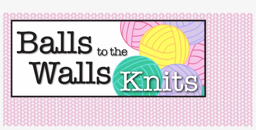 Balls To The Walls Knits - Circle, transparent png #3399439