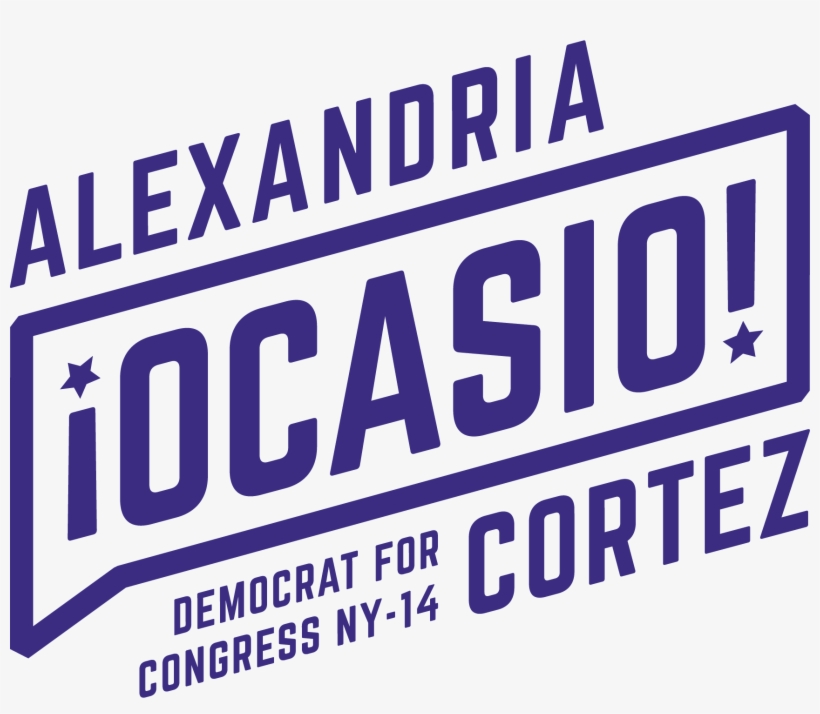 Paid For By Alexandria Ocasio-cortez - Alexandria Ocasio Cortez Logo, transparent png #340757