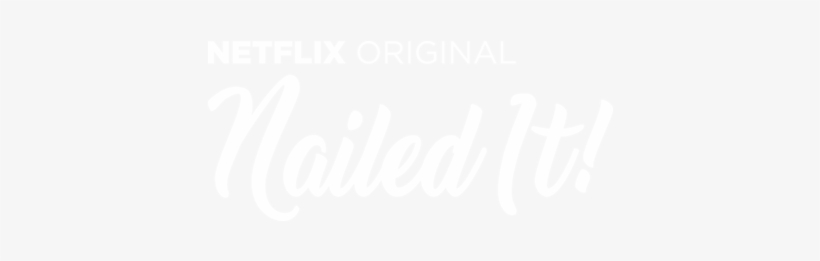 Nailed It - Nailed It Logo Netflix, transparent png #341561