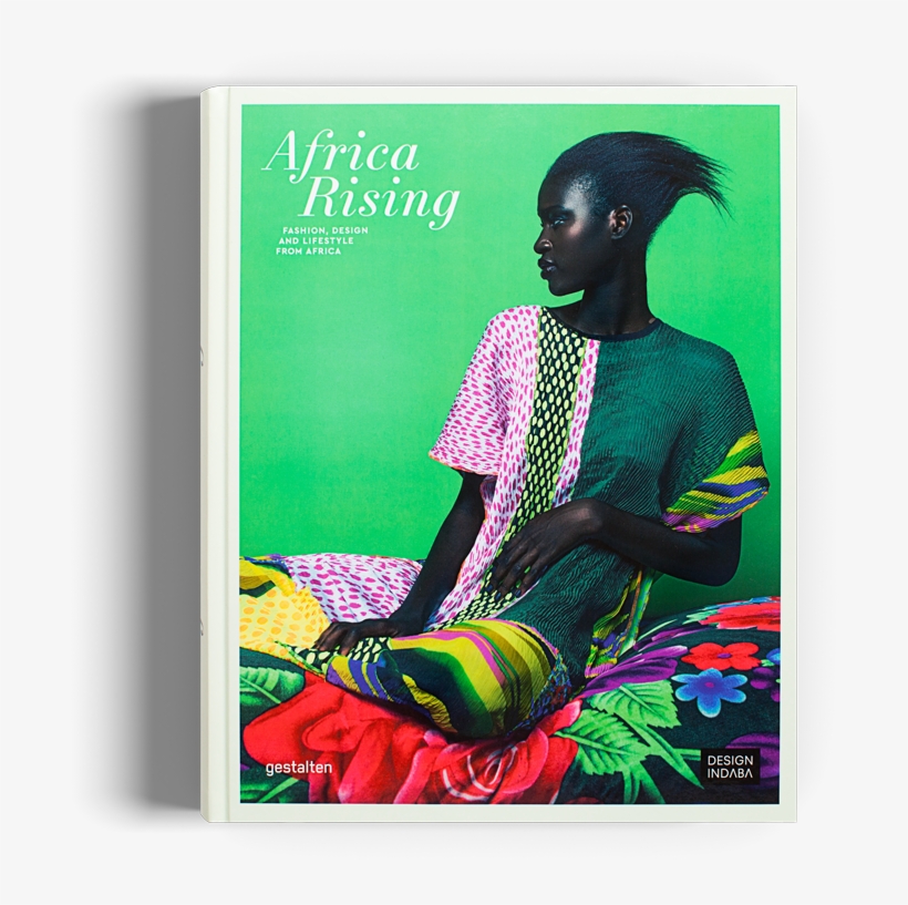 Design & Fashion - Africa Rising By Gestalten, transparent png #344437