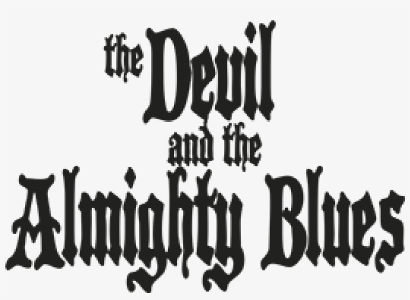 Devil And The Almighty Blues Ii - The Devil And, transparent png #3409510