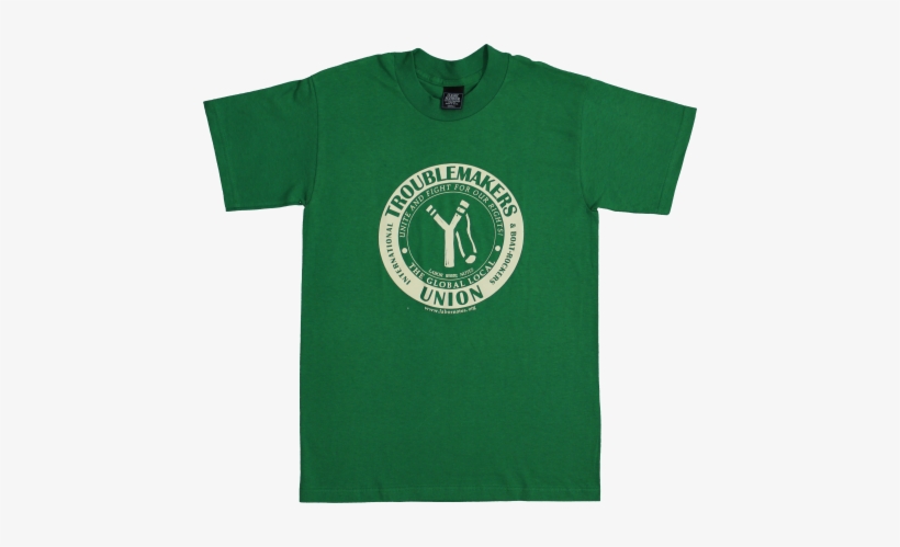 Perfect For The Picket Line, Or Any Time You Need To - Troublemakers Union, transparent png #3410977